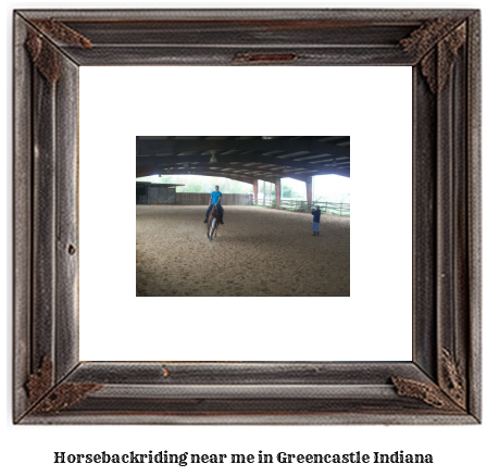 horseback riding near me in Greencastle, Indiana